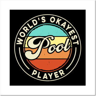 World's Okayest Pool Player T shirt For Women Man T-Shirt Posters and Art